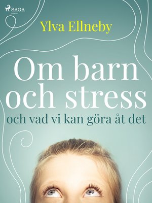 cover image of Om barn och stress och vad vi kan göra åt det